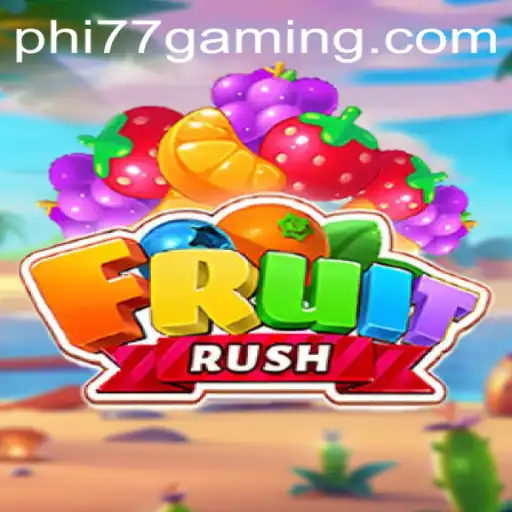 Exploring the Exciting World of FruitRush: Dive into the Game with PHI77