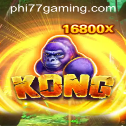 Kong: Exploring the Exciting World of PHI77