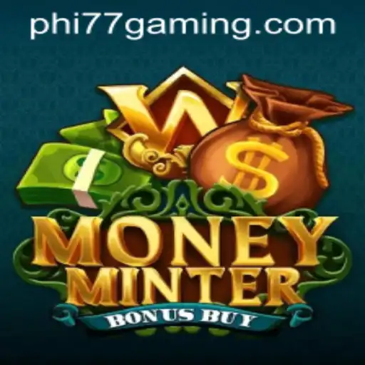 Explore the Exciting World of MoneyMinterBonusBuy with PHI77