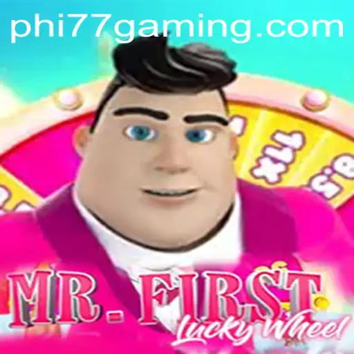 Enter the Exciting World of MrFirstLuckyWheel with PHI77
